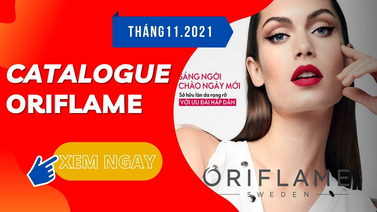 Xem Catalogue Oriflame Việt Nam tháng 11.2021 1 Xem Catalogue Oriflame Việt Nam tháng 11.2021